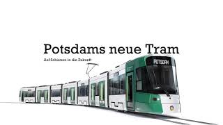 Neue Trams für Potsdam | Offiziell vorgestellt | Straßenbahn in Potsdam