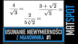 Usuwanie niewymierności z mianownika #1