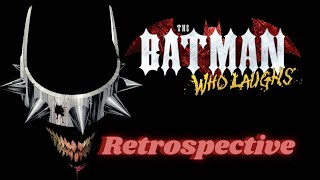 The Batman Who Laughs | Retrospective