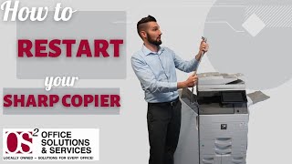 HOW TO RESTART YOUR SHARP COPIER