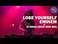 Lose Yourself - Eminem x DJ SONAI [SOUL EDM MIX BASS BOOSTED]