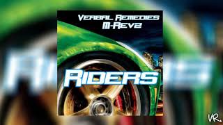 Verbal Remedies ft. M Revz - Riders