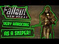 Can I Beat Fallout New Vegas' Very Hardcore Difficulty as a SNIPER?! | Fallout: New Vegas Challenge!