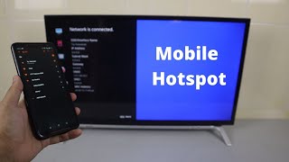 How to Connect Toshiba Smart TV to Mobile Hotspot