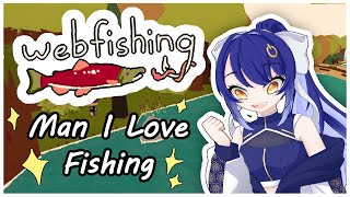 LET'S GO FISHING~! 【Webfishing】