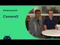 #AskAndroid at Android Dev Summit 2019 - CameraX