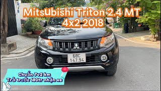 Mitsubishi Triton 2.5L 4x2 MT 2018 bán tải nhập khẩu giá rẻ, đi chuẩn 7v2, Bền - Mạnh - Tiết Kiệm.