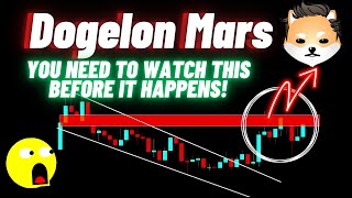 You Need To Watch This Move Of Dogelon Mars Crypto Coin (ELON) Before It Happens!