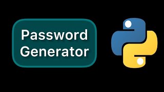 Simple Password Generator in under 10 Lines using Python