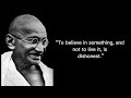 125 Inspiring Mahatma Gandhi Quotes That'll Will Change Your Life |QUOTES FAMOUS PEOPLE PART 2