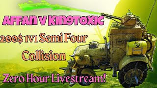 Zero Hour Live Action! 15.15 GMT Affan v Kin9TOXIC Part 2 200$ 1v1 Semi Four Collision