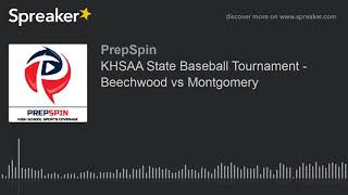 KHSAA State Baseball Tournament - Beechwood vs Montgomery