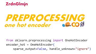 One Hot Encoder Preprocessing Explained | Scikit-Learn Tutorial