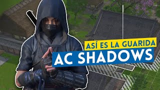 Probamos EN EXCLUSIVA la GUARIDA de Assassin's Creed Shadows 🔥🔥🔥