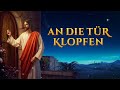 Evangelium Film | An die Tür klopfen | Wiederkunft Jesu Christi