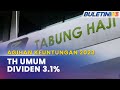 AGIHAN KEUNTUNGAN 2023 | Tabung Haji Umum Dividen 3.1 Peratus