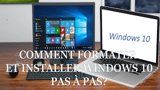 COMMENT FORMATER ET INSTALLER WINDOWS 10 PAS À PAS SUR ORDINATEUR PC?