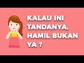 Ini Beda Tanda Hamil dan Haid, Jangan Sampai Salah!