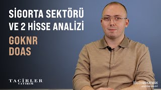 Sigorta Sektörü ve 2 Hisse Analizi | Oğuzhan Kaymak | Tacirler Yatırım