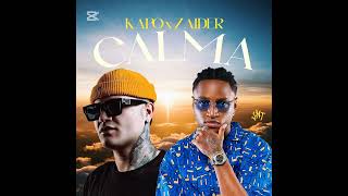 CALMA - ZAIDER FT KAPO (AUDIO OFICIAL)