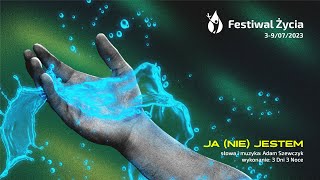 Ja (nie) jestem – Festiwal Życia x 3 Dni 3 Noce [LYRIC VIDEO]