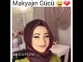 makyajın gücü