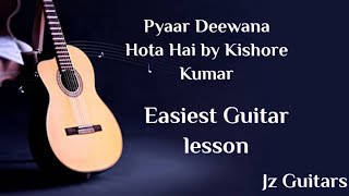 Pyaar Deewana Hota Hai Easy Guitar Lesson by Jz guitars | Kishore Kumar | | Acoustic Cover |
