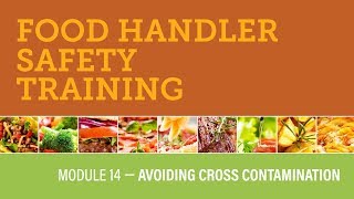 Module 14 — Avoiding Cross Contamination