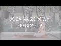 joga na zdrowy kręgosłup plecy bez bólu