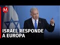 Israel critica a Irlanda, España y Noruega por reconocer a Palestina como Estado