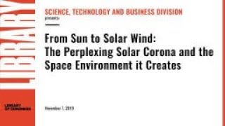 From Sun to Solar Wind: The Perplexing Solar Corona and the Space Environment It Creates