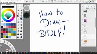 How to Draw -- Badly!