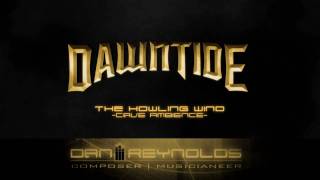 Dawntide OST 04 - The Howling Wind