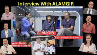 Varun Tiwari interview  ALAMGIR  & Rafiq Ahmed Chaudhary