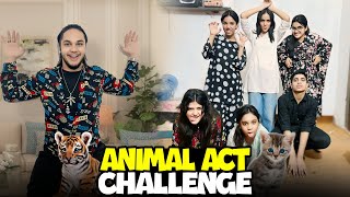 ANIMAL ACT CHALLENGE // fully MASTI VLOG