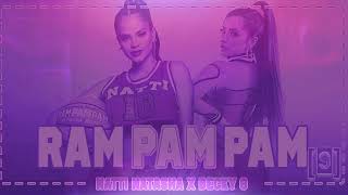 RAM PAM PAM [9_REMIX] - Natti Natasha, Becky G ($LOWED)