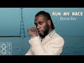 Burna boy - Run my race