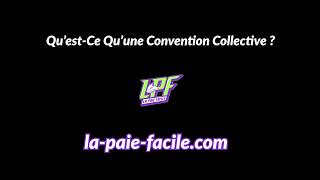 Qu'est Ce Qu'une Convention Collective ?