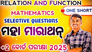 SELECTIVE QUESTIONS | RELATION AND FUNCTION | 🛑ONE SHORT | CHSE EXAM 2025 ODISHA | CLASS-12