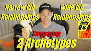 Q \u0026 A for The 16% - Wide ISA vs Narrow ISA Relationhships Explained