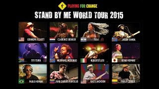 Playing For Change Band - Stand By Me World Tour 2015