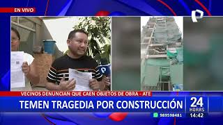 Vecinos de Ate denuncian falta de seguridad en construcción de edificio