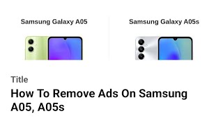 How To Remove Ads On Samsung A05, A05s