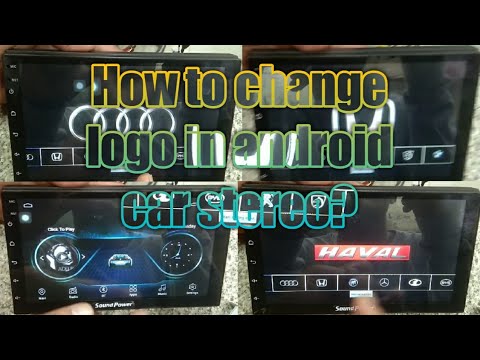 How To Change Logo In Android Car Stereo - YouTube