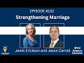 Y Religion Episode 102 - Strengthening Marriage (Jenet Erickson and Jason Carroll)