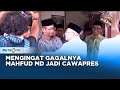 Cerita Gagalnya Mahfud MD jadi Cawapres Jokowi