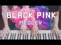 Blackpink Medley (블랙핑크 메들리) - 4hands piano cover