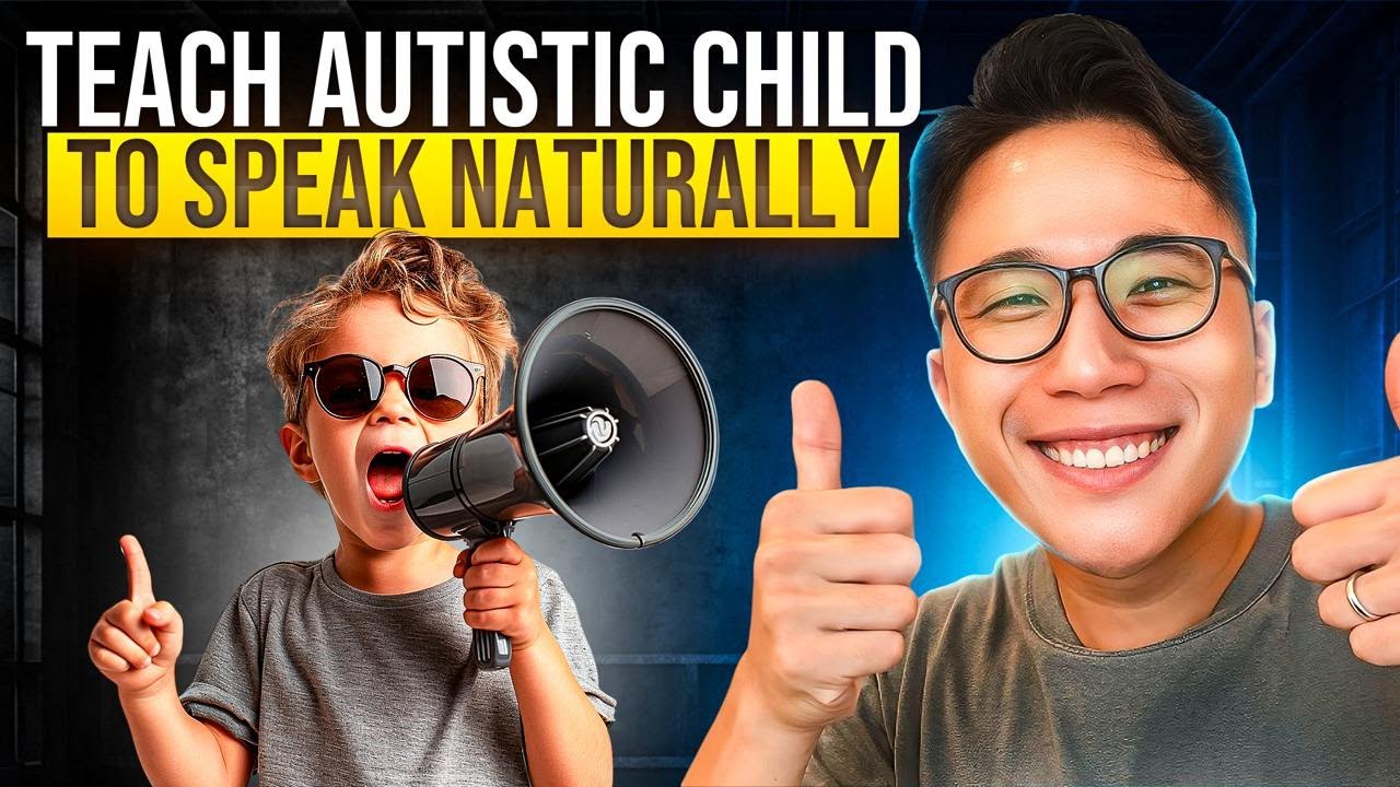 How To Teach Autistic Children To Speak Naturally - YouTube