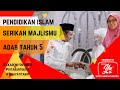 Pendidikan Islam Tahun 5 Adab Serikan Majlismu