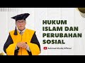 Hukum Islam dan Perubahan Sosial.